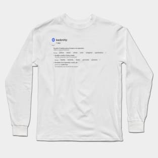 Leadership meaning Long Sleeve T-Shirt